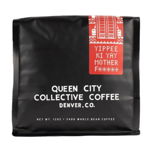Queen City Collective Coffee - Yippee Ki Yay